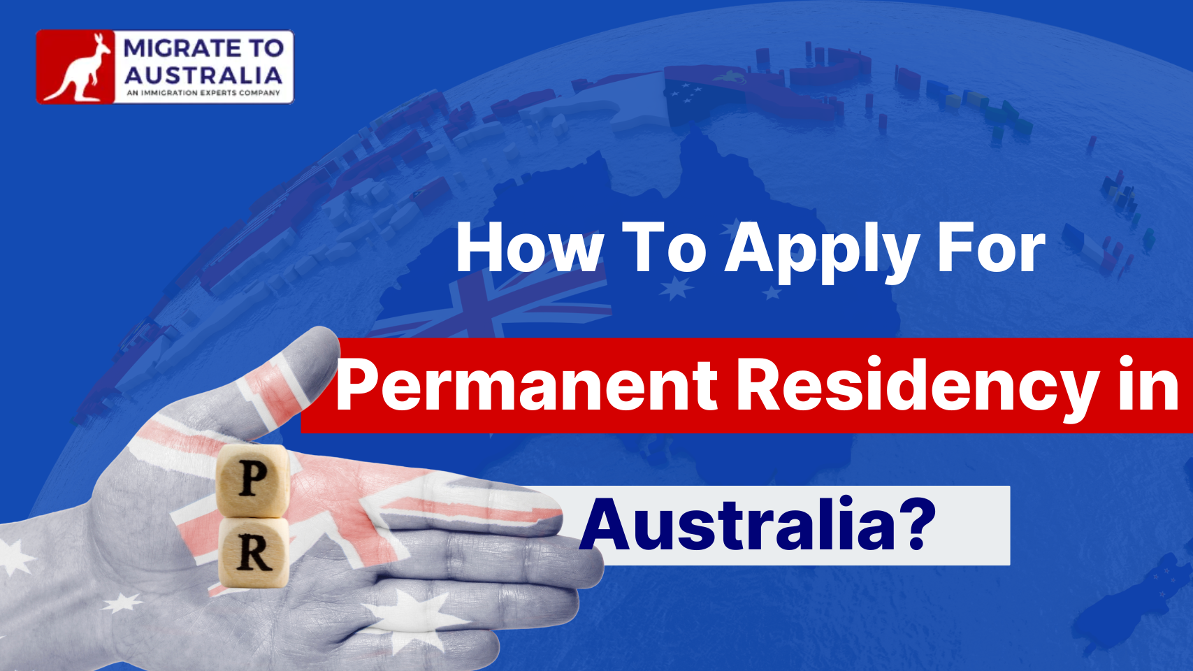 How To Apply For Permanent Residency in Australia?