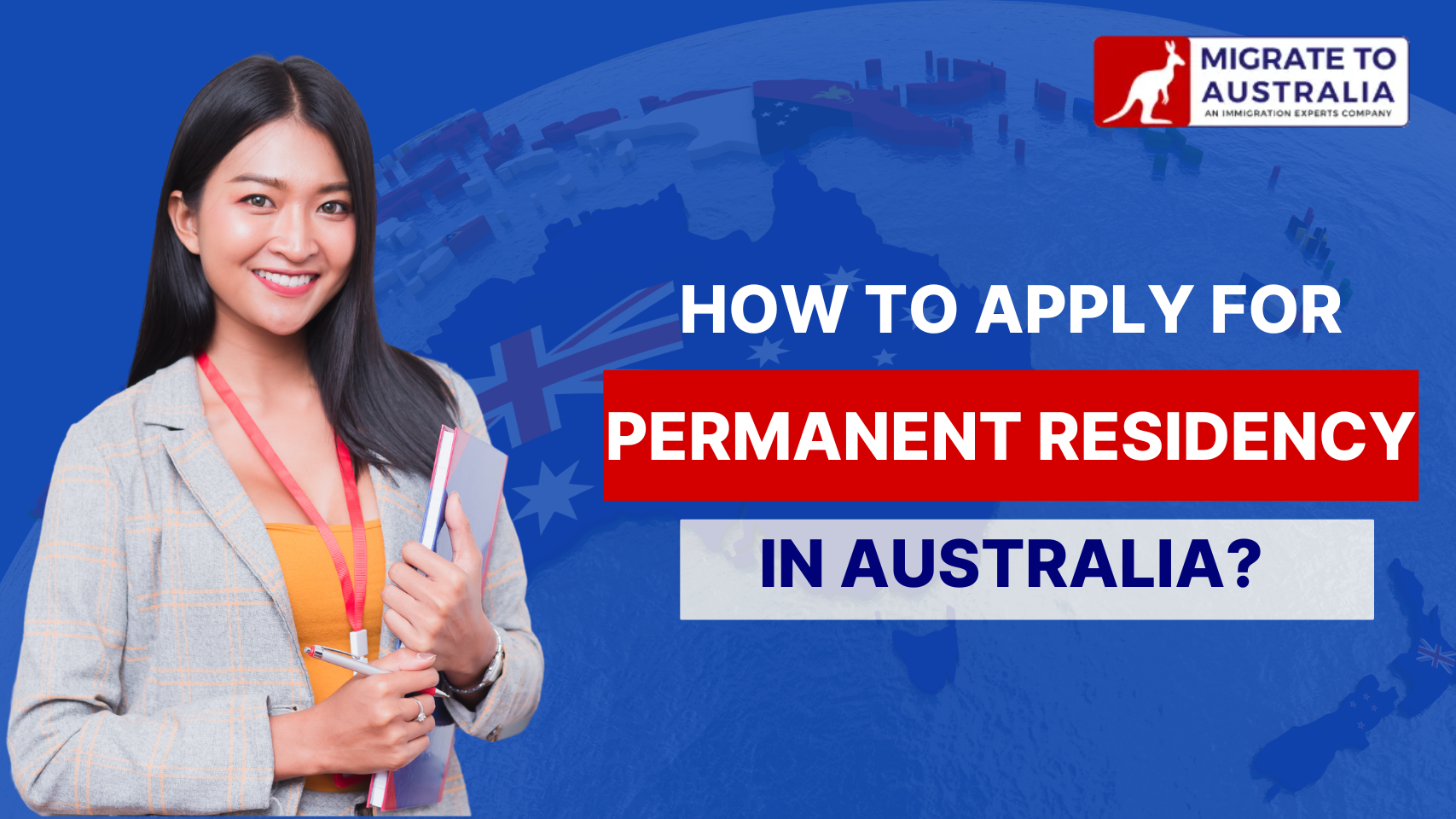 How to Apply For Permanent Residency in Australia?