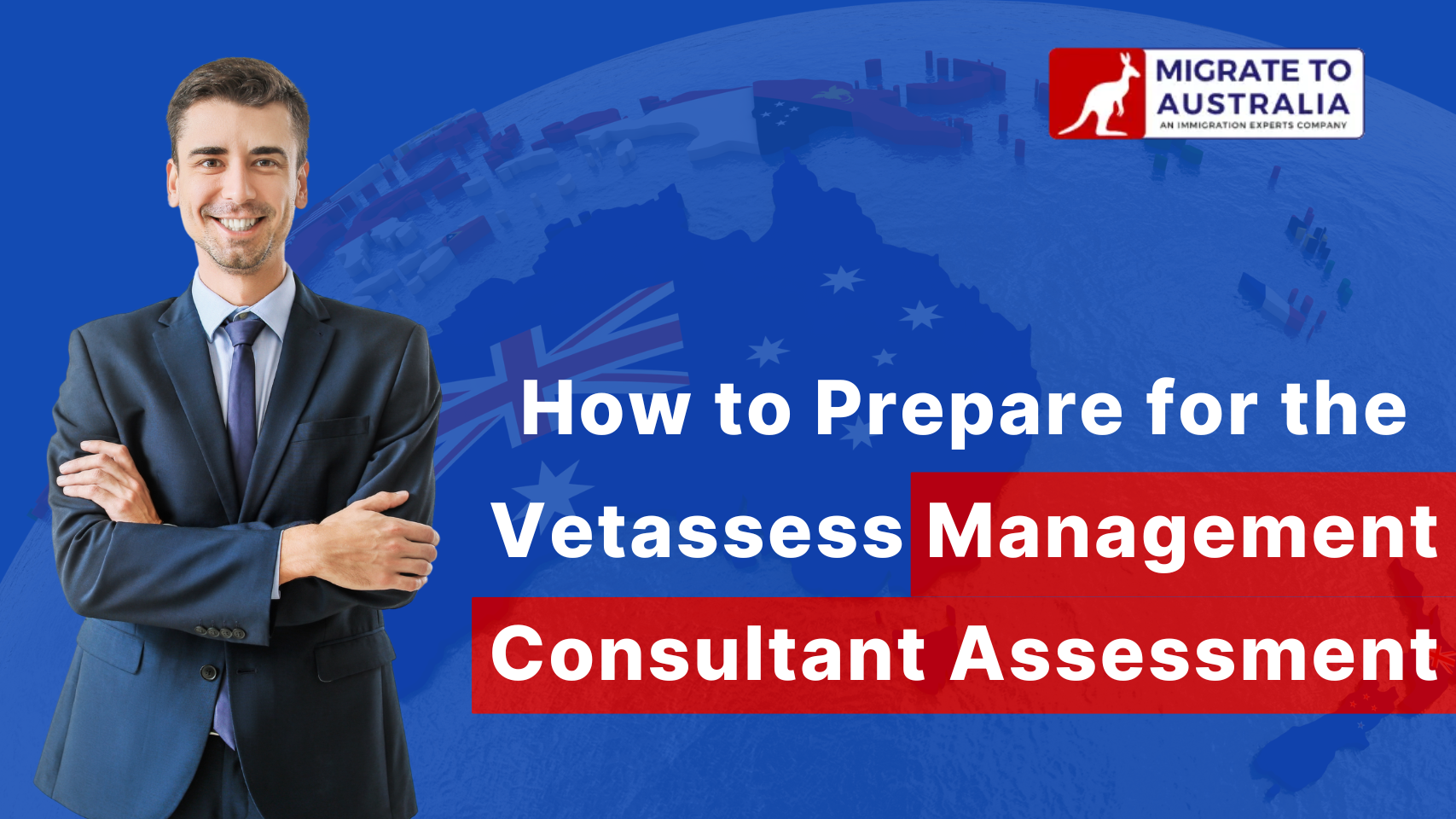 How to Prepare for the Vetassess Management Consultant Assessment