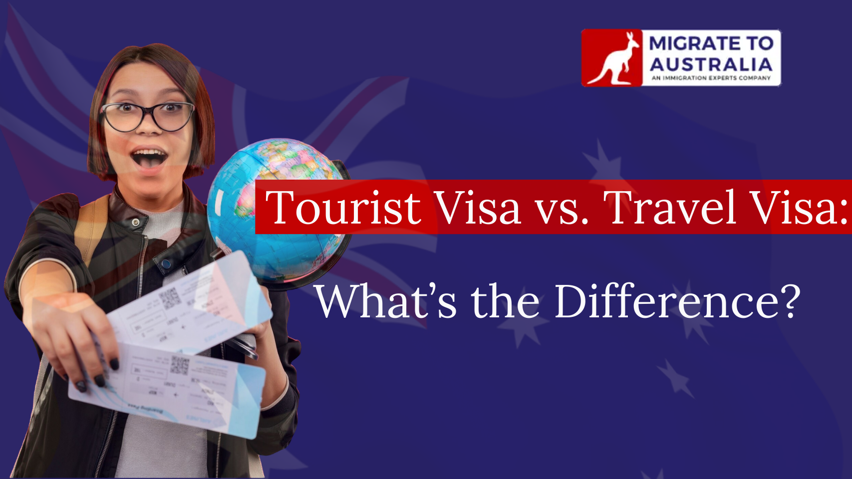 Tourist Visa vs. Travel Visa: What’s the Difference?