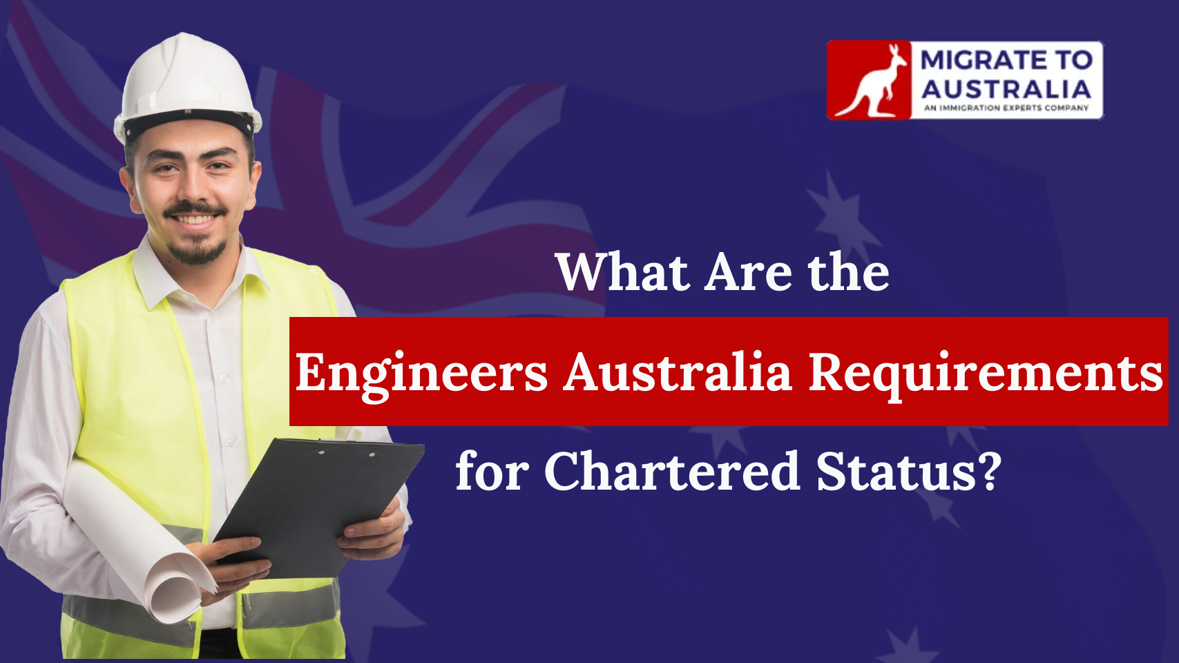 What Are the Engineers Australia Requirements for Chartered Status?