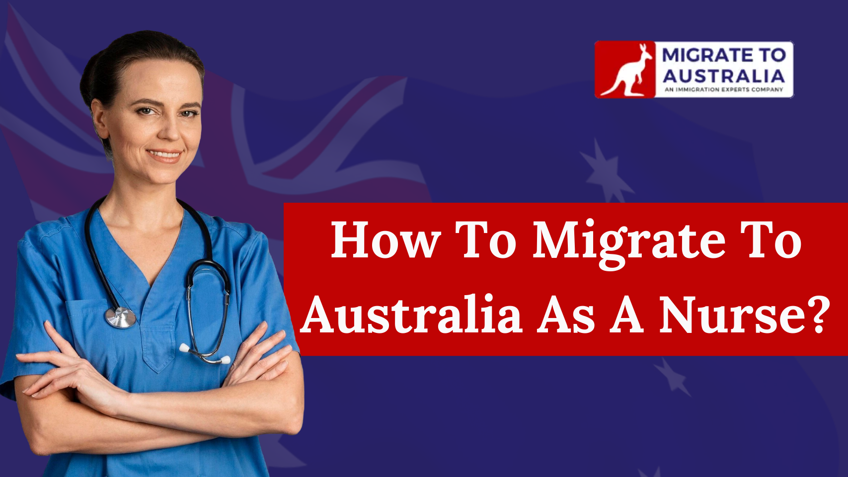 How To Migrate To Australia As A Nurse?