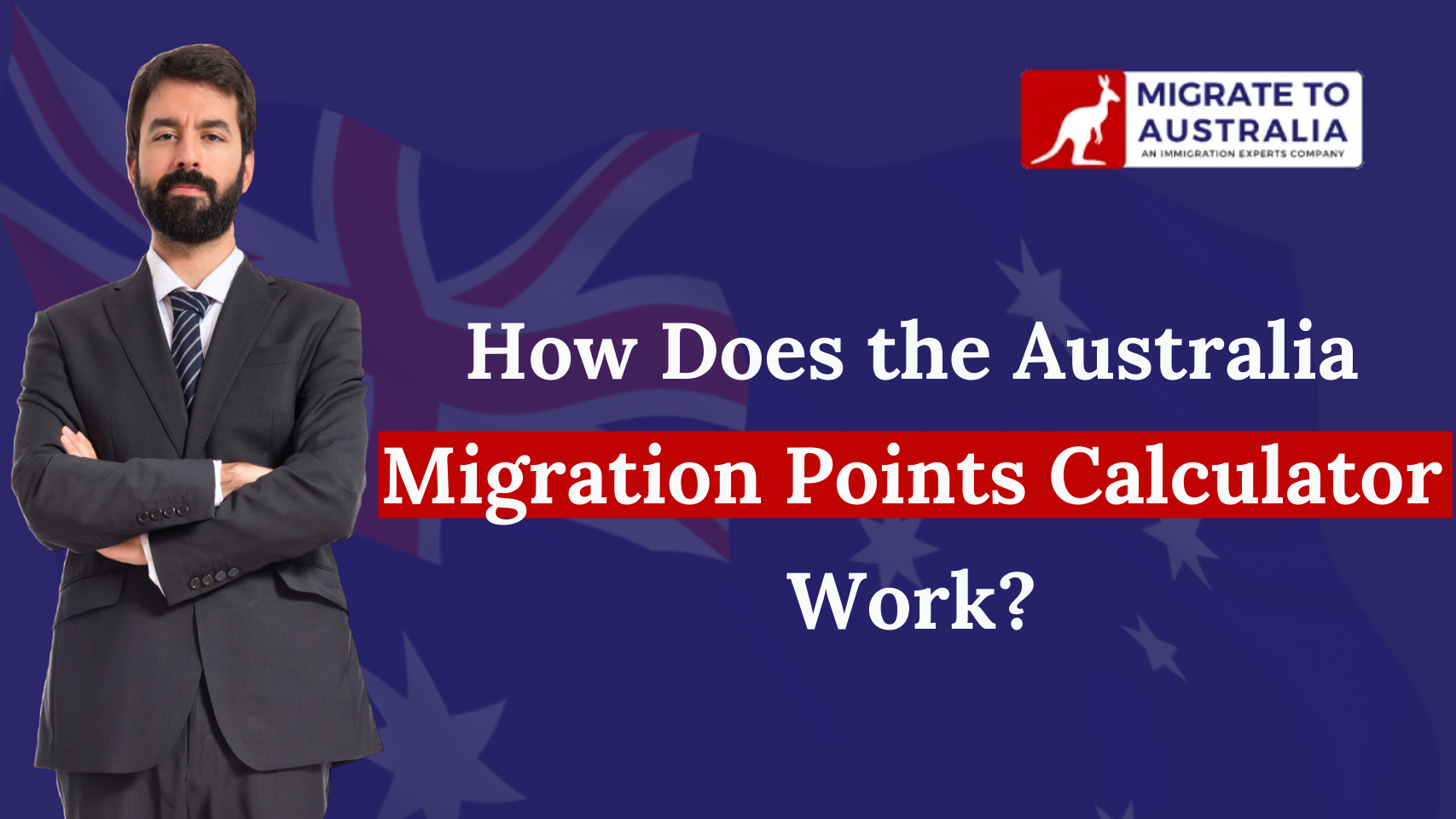 How Does the Australia Migration Points Calculator Work?